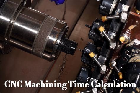 how to calculate cnc time